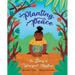 Planting Peace: The Story of Wangari Maathai