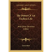 The Power Of An Endless Life: And Other Sermons (1882)