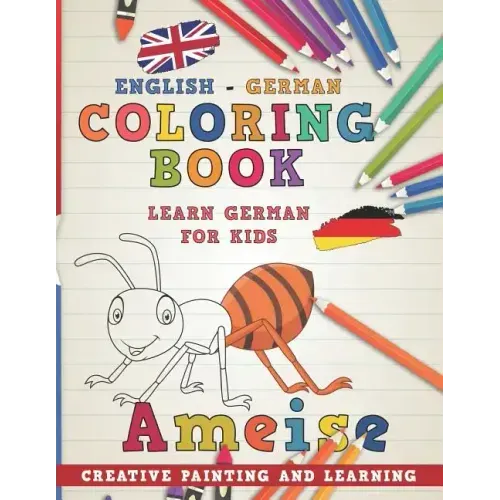 Coloring Book: English - German I Learn German for Kids I Creative Painting and Learning.