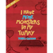 I Have More Monsters In My Tummy