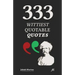 333 Wittiest Quotable Quotes