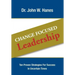 Change Focused Leadership: Ten Proven Strategies for Success in Uncertain Times