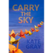 Carry the Sky