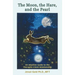 The Moon, the Hare, and the Pearl: An Intuitive Guide to the Therapist-Client Relationship: A companion for therapists and others who are drawn to the
