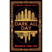 Dark All Day