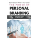 The Power of Personal Branding: Stand Out and Thrive in Your Career