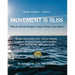 Somatic Intelligence - Volume 9 Movement is Bliss (Black & White)