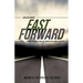Fast Forward