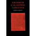 Grammar of the Gothic Language