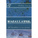 Magallanes: El hombre y su gesta