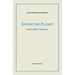 Saving the Planet and Other Stories