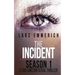 The Incident - Season 1 - A Sam Jameson Serial Thriller: Episodes 1 through 4 of The Incident, A Special Agent Sam Jameson Serial Thriller