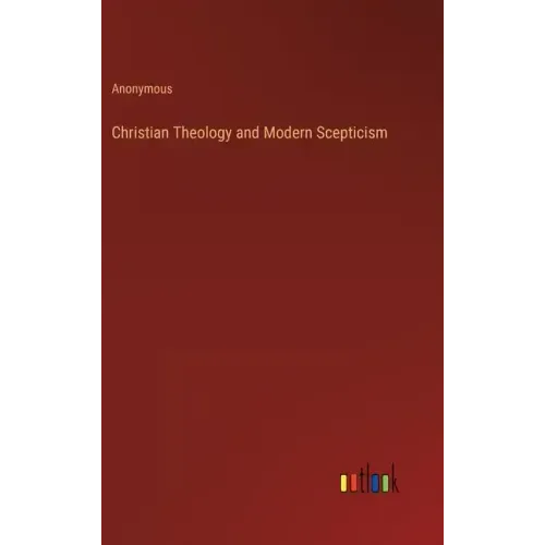 Christian Theology and Modern Scepticism