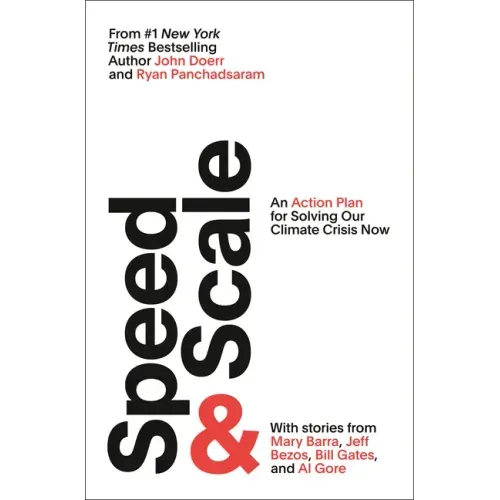 Speed & Scale: An Action Plan for Solving Our Climate Crisis Now