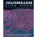 Chainbreaker Bike Book: An Illustrated Manual of Radical Bicycle Maintenance, Culture, & History