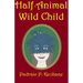 Half-Animal Wild Child