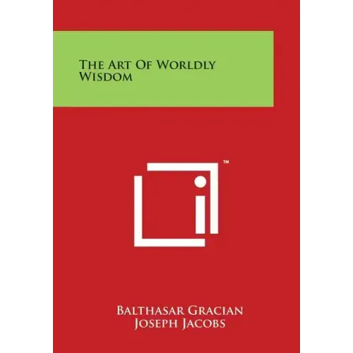 The Art of Worldly Wisdom