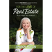 For the Love of Real Estate: Tales From the Trenches
