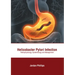Helicobacter Pylori Infection: Pathophysiology, Epidemiology and Management
