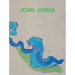 Joan Jonas: Next Move in a Mirror World