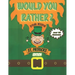 Would You Rather? For Kids St Patrick's Edition Over 100 Questions!: Try Your Hardest Not To Crack Up! - A Hilarious and Interactive Question Book for
