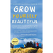 Grow Yourself Beautiful: A Smart Girl's Guide to Following Her Heart and Focusing on Her Inner Joy