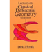 Lectures on Classical Differential Geometry: Second Edition