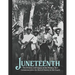 Juneteenth: The History and Legacy of the Holiday that Commemorates the End of Slavery in the South