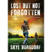 Lost But Not Forgotten: A Story of Redemption During the Great Tribulation