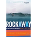 Rockaway: Surfing Headlong Into a New Life