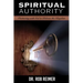 Spiritual Authority: Partnering with God to Release the Kingdom