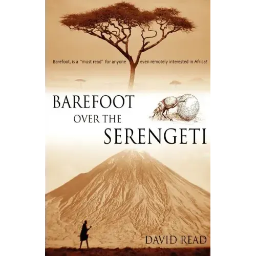 Barefoot Over the Serengeti