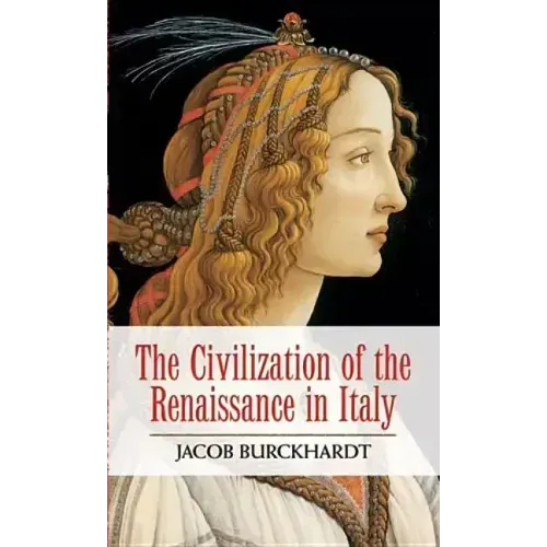 The Civilization of the Renaissance in Italy