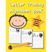 Letter Tracing Alphabet Book: ABC Learning Book for Kids - Toddlers, Preschool, K-2 - Yellow