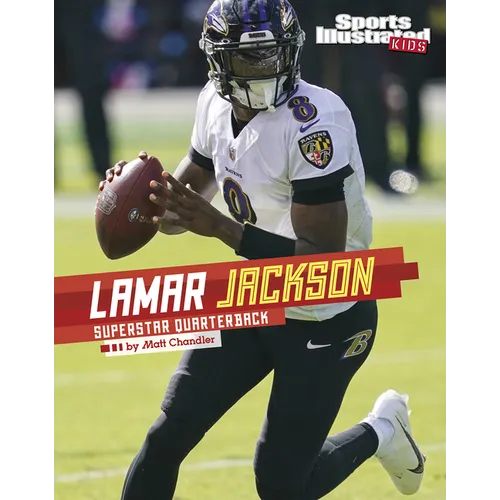 Lamar Jackson: Superstar Quarterback
