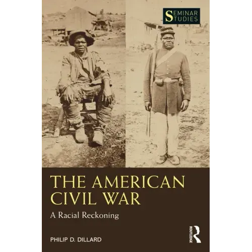 The American Civil War: A Racial Reckoning