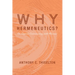 Why Hermeneutics?: An Appeal Culminating with Ricoeur