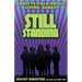 Still Standing: Addicts Talk about Living Sober (Addiction Recovery, Al-Anon Self-Help Book)