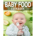 Baby Food Cookbook: Book 1, for Beginners Made Easy Step by Step