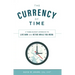 The Currency of Time: A Three Bucket Approach to Live Now and Retire While You Work