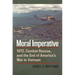 Moral Imperative: 1972, Combat Rescue, and the End of America's War in Vietnam