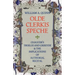 Olde Clerkis Speche: Chaucer's Troilus and Criseyde and the Implications of Authorial Recital