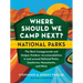 Where Should We Camp Next?: National Parks: The Best Campgrounds and Unique Outdoor Accommodations in and Around National Parks, Seashores, Monuments,