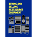Buying and Selling Restaurant Equipment