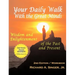 Your Daily Walk with the Great Minds: Wisdom and Enlightenment of the Past and Present (2nd Edition)