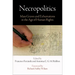Necropolitics: Mass Graves and Exhumations in the Age of Human Rights