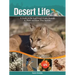 Desert Life: A Guide to the Southwest's Iconic Animals & Plants and How They Survive