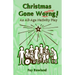 Christmas Gone Worng!