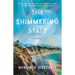 The Shimmering State