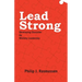 Lead Strong: Developing Character for Ministry Leadership